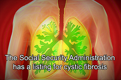 Cystic Fibrosis disability benefits appeal