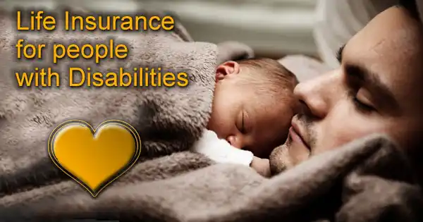 Life Insurance for the Disabled